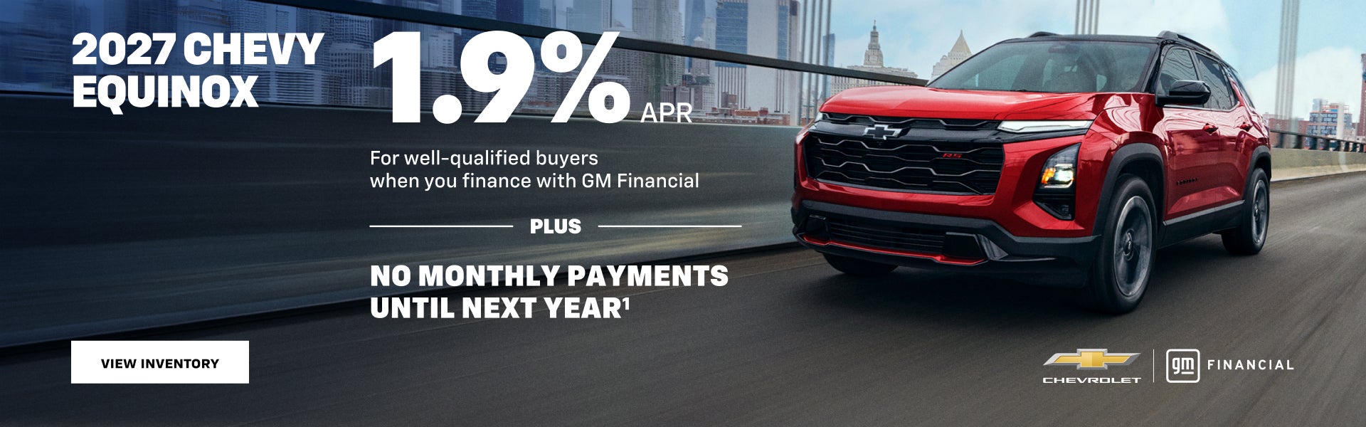2027 Chevy Equinox. 1.9% APR For well-qualified buyers when you finance with GM Financial PLUS NO...